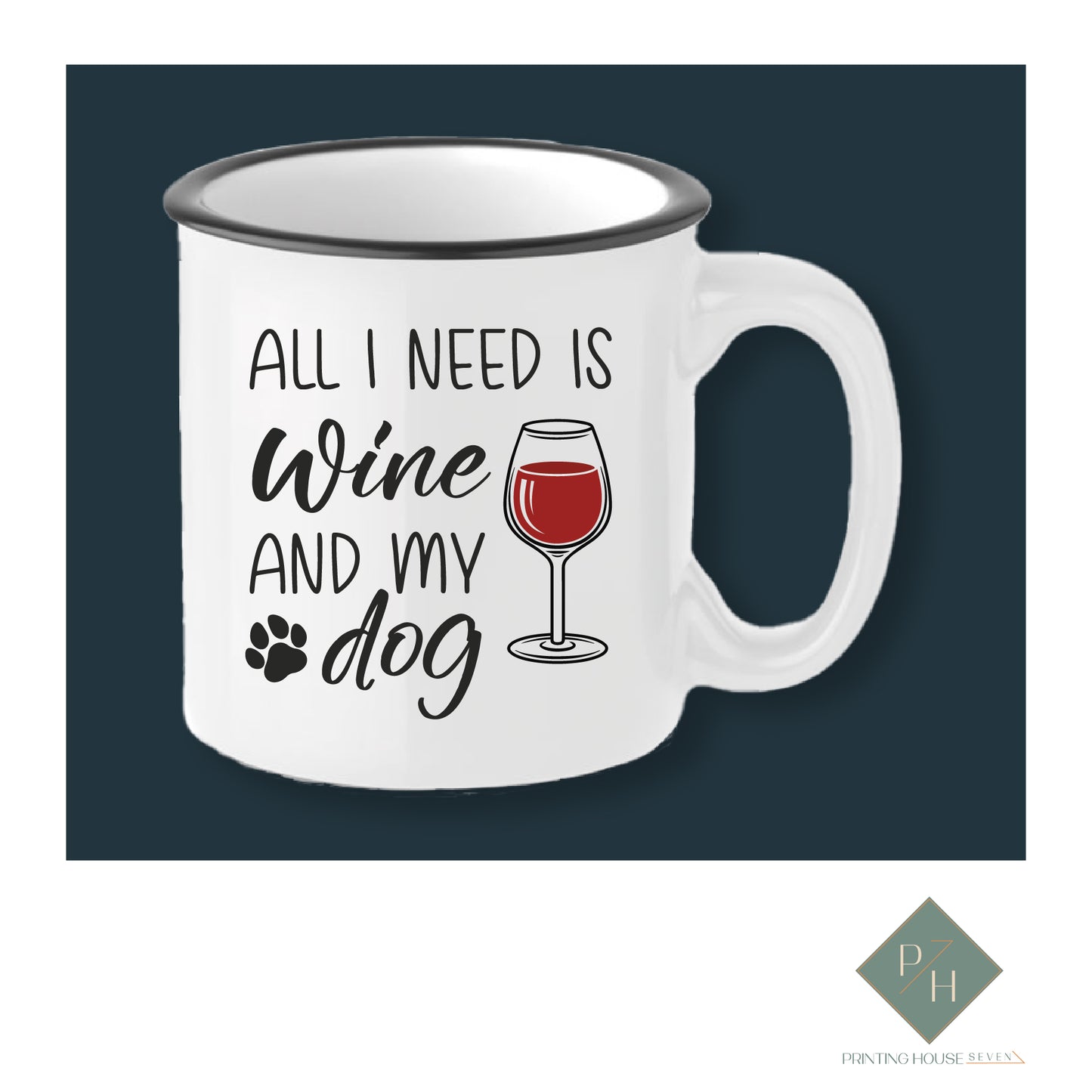 Wine And My Dog - Ceramic Mug